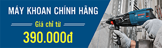 Máy Khoan chính hãng giá chỉ từ 390000